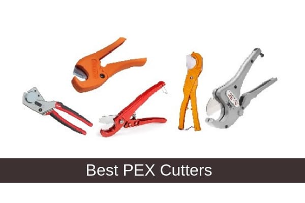 Best PEX Cutters