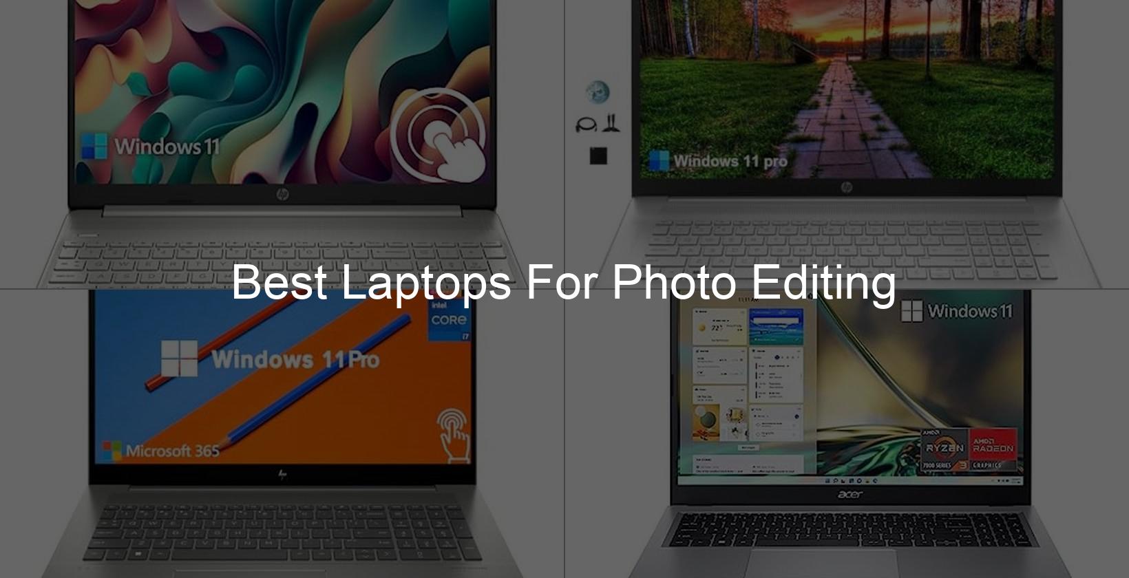 best laptops for photo editing